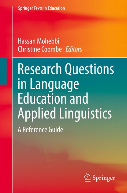 Research Questions in Language Education and Applied Linguistics, Hassan Mohebbi ; Christine Coombe - Paperback - 9783030791421