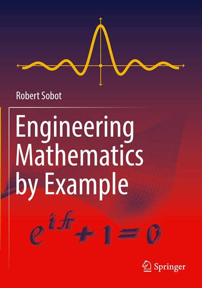 Engineering Mathematics by Example, Robert Sobot - Paperback - 9783030795474