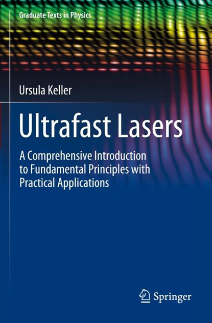 Ultrafast Lasers, Ursula Keller - Paperback - 9783030825348