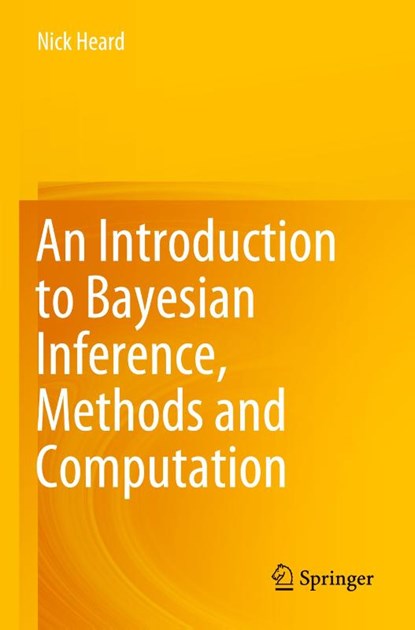 An Introduction to Bayesian Inference, Methods and Computation, Nick Heard - Paperback - 9783030828103