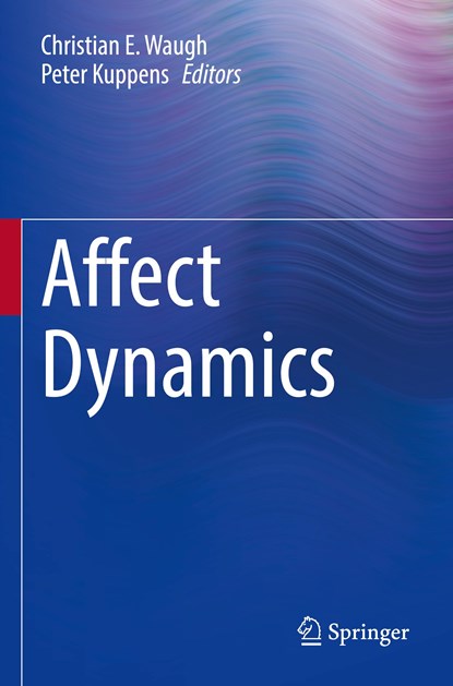 Affect Dynamics, Christian E. Waugh ; Peter Kuppens - Paperback - 9783030829674