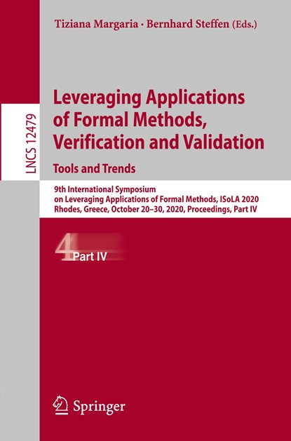 Leveraging Applications of Formal Methods, Verification and Validation: Tools and Trends, Tiziana Margaria ; Bernhard Steffen - Paperback - 9783030837228