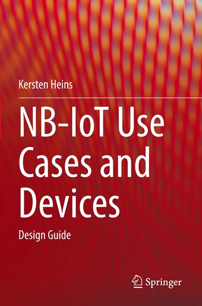 NB-IoT Use Cases and Devices, Kersten Heins - Paperback - 9783030849757