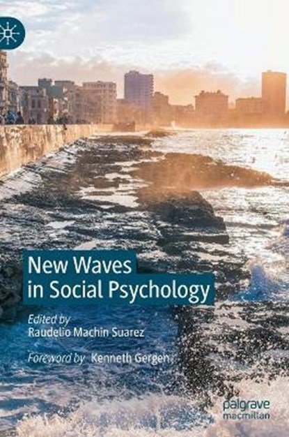 New Waves in Social Psychology, MACHIN SUAREZ,  Raudelio - Gebonden - 9783030874056