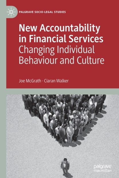 New Accountability in Financial Services, Joe McGrath ; Ciaran Walker - Paperback - 9783030887179