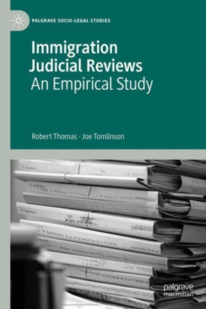 Immigration Judicial Reviews, Robert Thomas ; Joe Tomlinson - Gebonden - 9783030889265