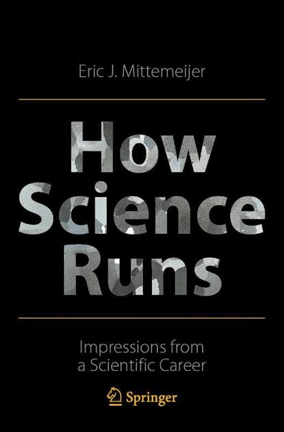 How Science Runs, Eric J. Mittemeijer - Paperback - 9783030900977
