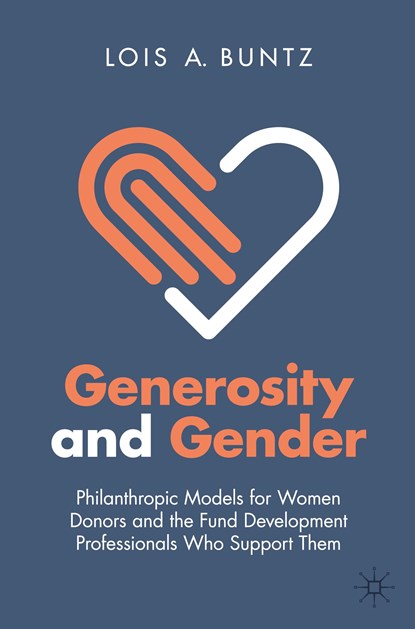 Generosity and Gender, Lois A. Buntz - Paperback - 9783030903794