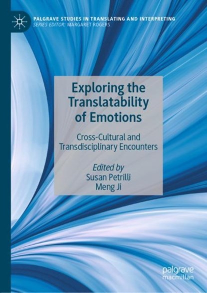 Exploring the Translatability of Emotions, Susan Petrilli ; Meng Ji - Gebonden - 9783030917470