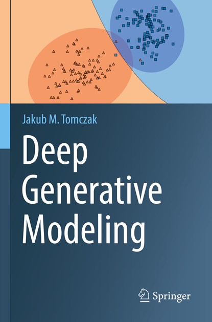 Deep Generative Modeling, Jakub M. Tomczak - Paperback - 9783030931605