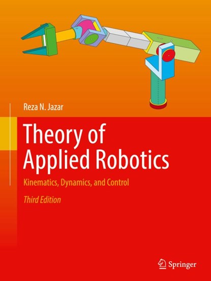 Theory of Applied Robotics, Reza N. Jazar - Gebonden - 9783030932190