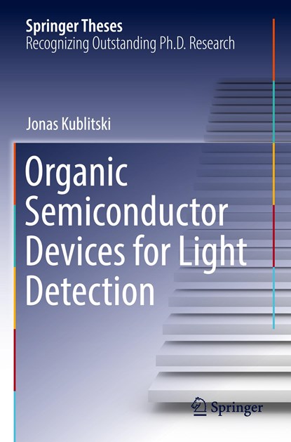 Organic Semiconductor Devices for Light Detection, Jonas Kublitski - Paperback - 9783030944667