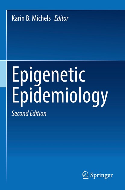Epigenetic Epidemiology, Karin B. Michels - Paperback - 9783030944773