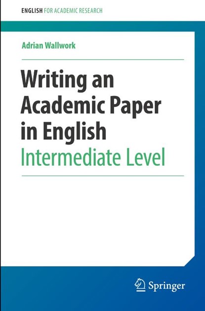 Writing an Academic Paper in English, Adrian Wallwork - Paperback - 9783030956141