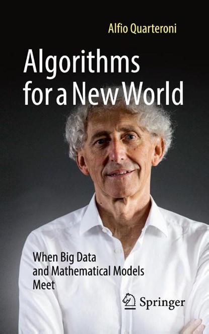 Algorithms for a New World, Alfio Quarteroni - Paperback - 9783030961657