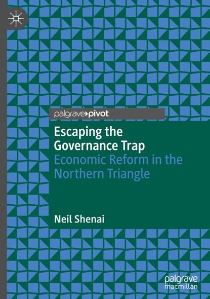 Escaping the Governance Trap, Neil Shenai - Gebonden - 9783030990220