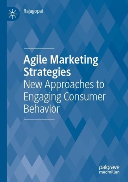 Agile Marketing Strategies, Rajagopal - Paperback - 9783031042140