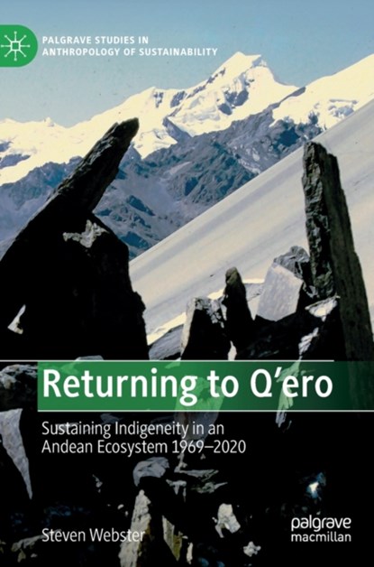 Returning to Q'ero, Steven Webster - Gebonden - 9783031049712