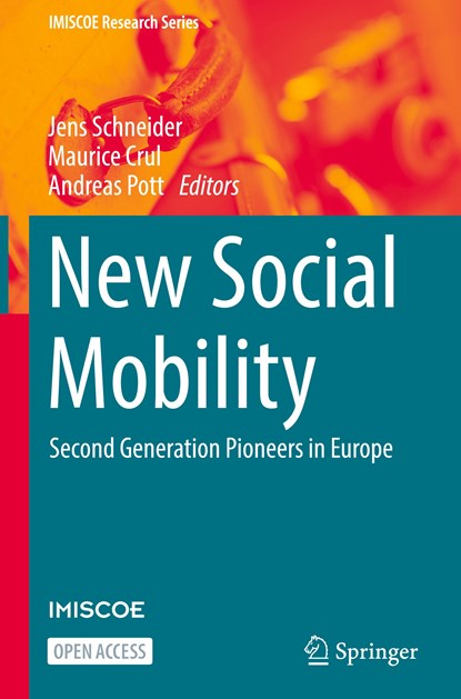 New Social Mobility, Jens Schneider ; Maurice Crul ; Andreas Pott - Gebonden - 9783031055652