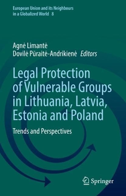 Legal Protection of Vulnerable Groups in Lithuania, Latvia, Estonia and Poland, LIMANTE,  Agne ; Puraite-Andrikiene, Dovile - Gebonden - 9783031069970