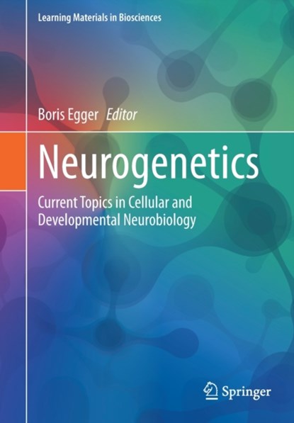 Neurogenetics, Boris Egger - Paperback - 9783031077920