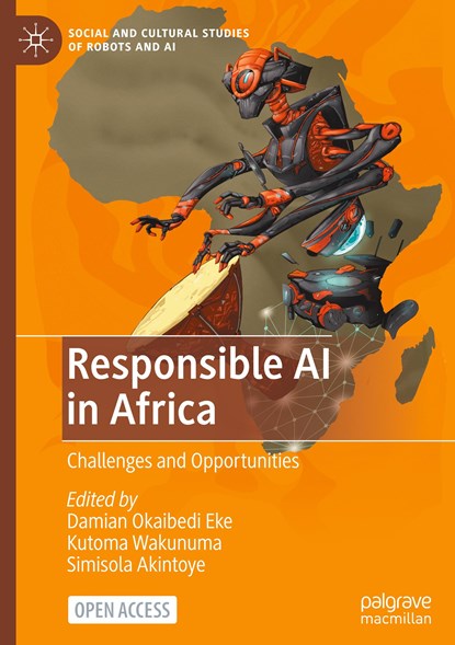 Responsible AI in Africa, Damian Okaibedi Eke ; Kutoma Wakunuma ; Simisola Akintoye - Gebonden - 9783031082146