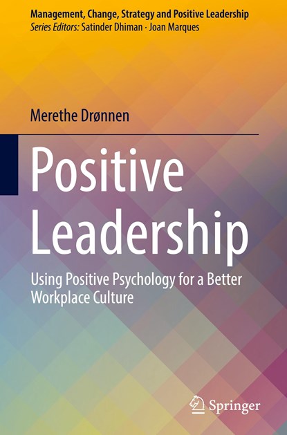 Positive Leadership, Merethe Dronnen - Gebonden - 9783031108150