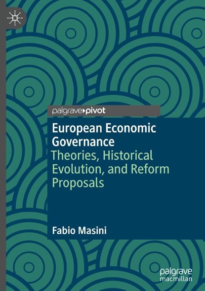 European Economic Governance, Fabio Masini - Gebonden - 9783031130939