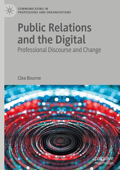 Public Relations and the Digital, Clea Bourne - Gebonden - 9783031139550