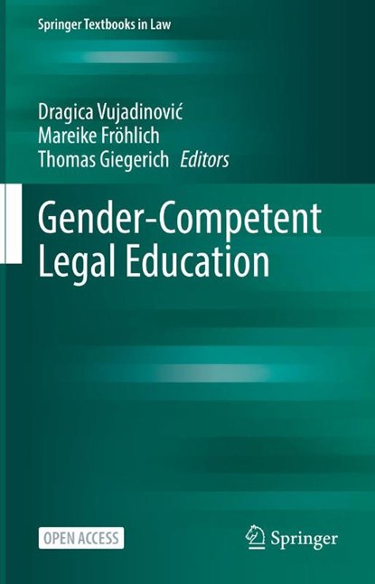 Gender-Competent Legal Education, Dragica Vujadinovic ; Mareike Frohlich ; Thomas Giegerich - Gebonden - 9783031143595