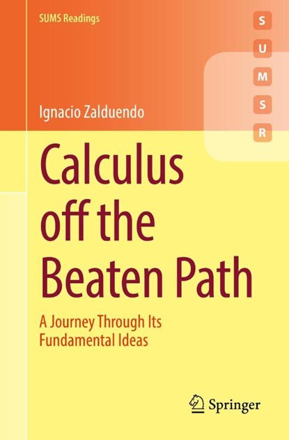 Calculus off the Beaten Path, Ignacio Zalduendo - Paperback - 9783031157646