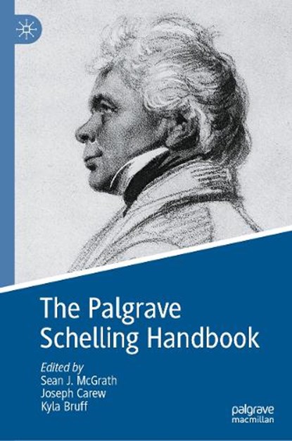 The Palgrave Schelling Handbook, Sean J. McGrath - Gebonden - 9783031183355