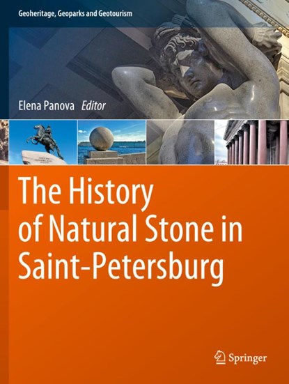 The History of Natural Stone in Saint-Petersburg, Elena Panova - Paperback - 9783031188633