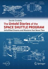 The Untold Stories of the Space Shuttle Program - Davide Sivolella - 9783031196522