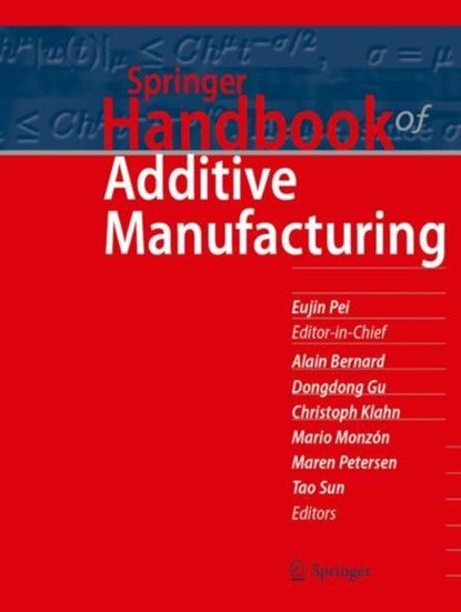 Springer Handbook of Additive Manufacturing, Eujin Pei ; Alain Bernard ; Dongdong Gu - Gebonden - 9783031207518