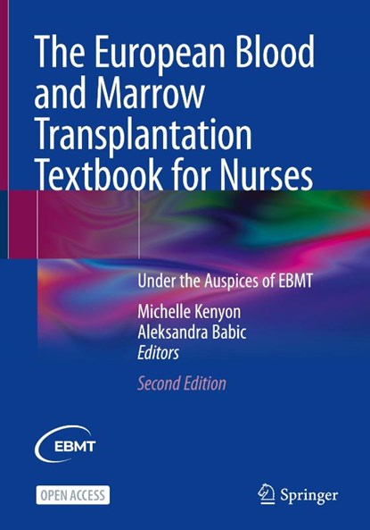 The European Blood and Marrow Transplantation Textbook for Nurses, Michelle Kenyon ; Aleksandra Babic - Gebonden - 9783031233937