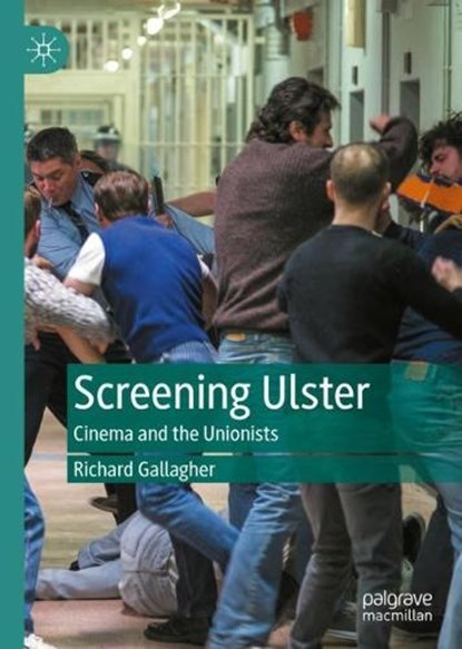 Screening Ulster, GALLAGHER,  Richard - Gebonden - 9783031234354