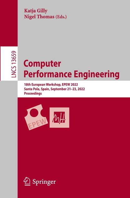 Computer Performance Engineering, Katja Gilly ; Nigel Thomas - Paperback - 9783031250484