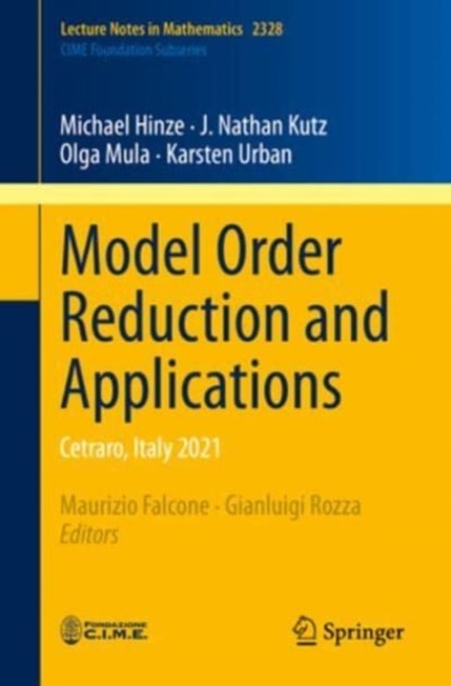 Model Order Reduction and Applications, Michael Hinze ; J. Nathan Kutz ; Olga Mula ; Karsten Urban - Paperback - 9783031295621