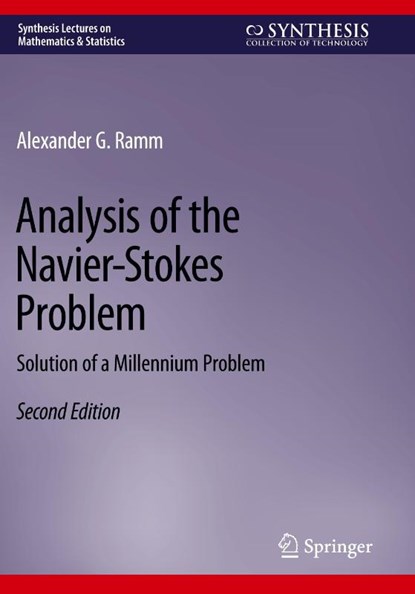 Analysis of the Navier-Stokes Problem, Alexander G. Ramm - Paperback - 9783031307256