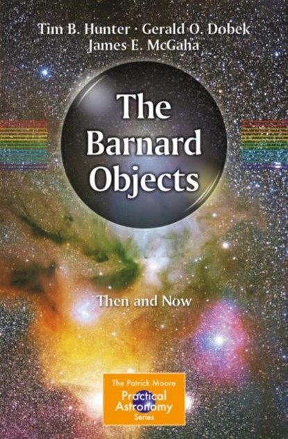 The Barnard Objects: Then and Now, Tim B. Hunter ; Gerald O. Dobek ; James E. McGaha - Paperback - 9783031314841