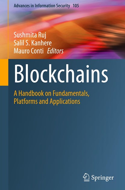 Blockchains, Sushmita Ruj ;  Mauro Conti ;  Salil S. Kanhere - Gebonden - 9783031321450