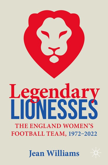 Legendary Lionesses, Jean Williams - Paperback - 9783031367595