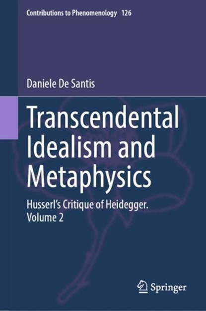 Transcendental Idealism and Metaphysics, Daniele De Santis - Gebonden - 9783031395895