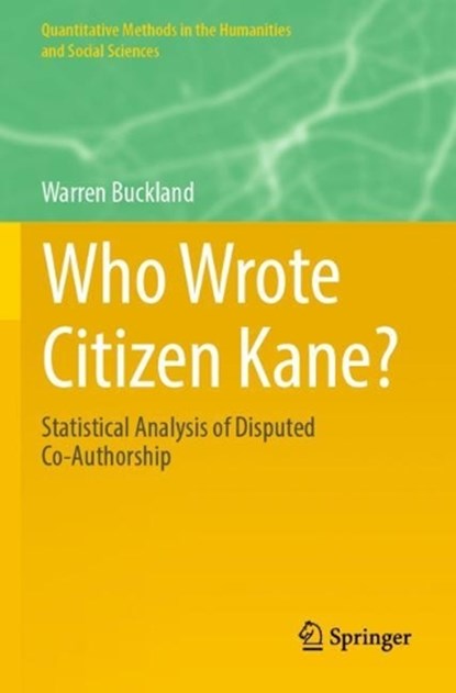 Who Wrote Citizen Kane?, Warren Buckland - Paperback - 9783031402265