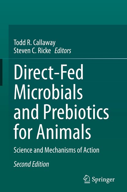 Direct-Fed Microbials and Prebiotics for Animals, Steven C. Ricke ;  Todd R. Callaway - Gebonden - 9783031405112