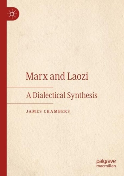 Marx and Laozi, James Chambers - Paperback - 9783031409837