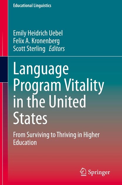 Language Program Vitality in the United States, Emily Heidrich Uebel ; Scott Sterling ; Felix A. Kronenberg - Gebonden - 9783031436536