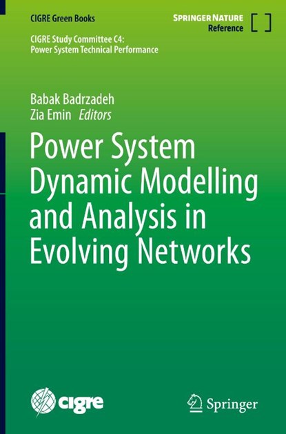 Power System Dynamic Modelling and Analysis in Evolving Networks, Babak Badrzadeh ; Zia Emin - Gebonden - 9783031478208