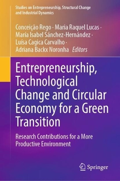 Entrepreneurship, Technological Change and Circular Economy for a Green Transition, niet bekend - Gebonden - 9783031480782